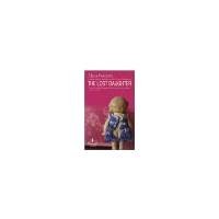 The Lost Daughter by Elena Ferrante [Europa Editions,2008]
