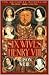 The Six Wives of Henry VIII by Alison Weir by Alison Weir