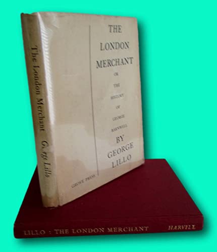 Rare THE LONDON MERCHANT by George Lillo, 1952 in DJ, Illustrated [Hardcover] unknown
