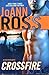Crossfire by JoAnn Ross (2008-08-01)