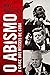 O Abismo: A Crise dos Mísseis de Cuba 1962