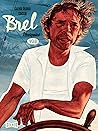 Brel : une vie à mille temps - Tome 03