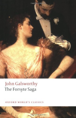 By John Galsworthy - The Forsyte Saga (Oxford World's Classics)