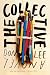 The Collective: A Novel