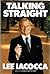 Talking Straight by Lee Iacocca