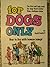 For Dogs Only!: How to Live With Human Beings by David Comfort (1989-01-03)