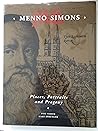 Menno Simons: Places, Portraits and Progeny