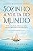 Sozinho à Volta do Mundo (Portuguese Edition)