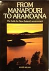 From Manapouri to Aramoana: The battle for New Zealand's environment
