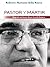 Pastor y Mártir - Biografía de San Oscar Arnulfo Romero by Roberto Morozzo della Rocca