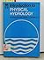 Introduction to Physical Hydrology by Richard J. Chorley