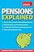 Pensions Explained: A Complete Guide to Saving for Your Retirement (Which?) ("Which?" Essential Guides) of Jonquil Lowe on 13 October 2010