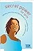 Secret Power for Girls: Identity, Security, and Self-Respect in Troubling Times (Secret Power Bible Studies for Girls) Paperback August 18, 2003