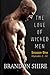 The Love of Wicked Men: Season One by Brandon Shire (2015-05-14)