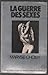 La Guerre Des Sexes by Maryse Choisy