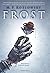 Frost by M.P. Kozlowsky (2016-10-11)