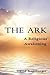 [(The Ark : A Religious Awakening)] [By (author) David W. Augsburger] published on (August, 2009)