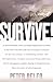 By Peter DeLeo Survive!: My Fight for Life in the High Sierras [Hardcover]