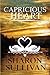 Capricious Heart by Sharon Sullivan (2010-06-04)