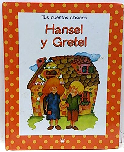 Hansel y Gredel.