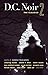 D.C. Noir 2: The Classics (D.C. Noir #2)