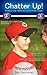 Chatter Up! Helping Your Child Succeed in Little League by Jeff Davenport (2007-11-15)