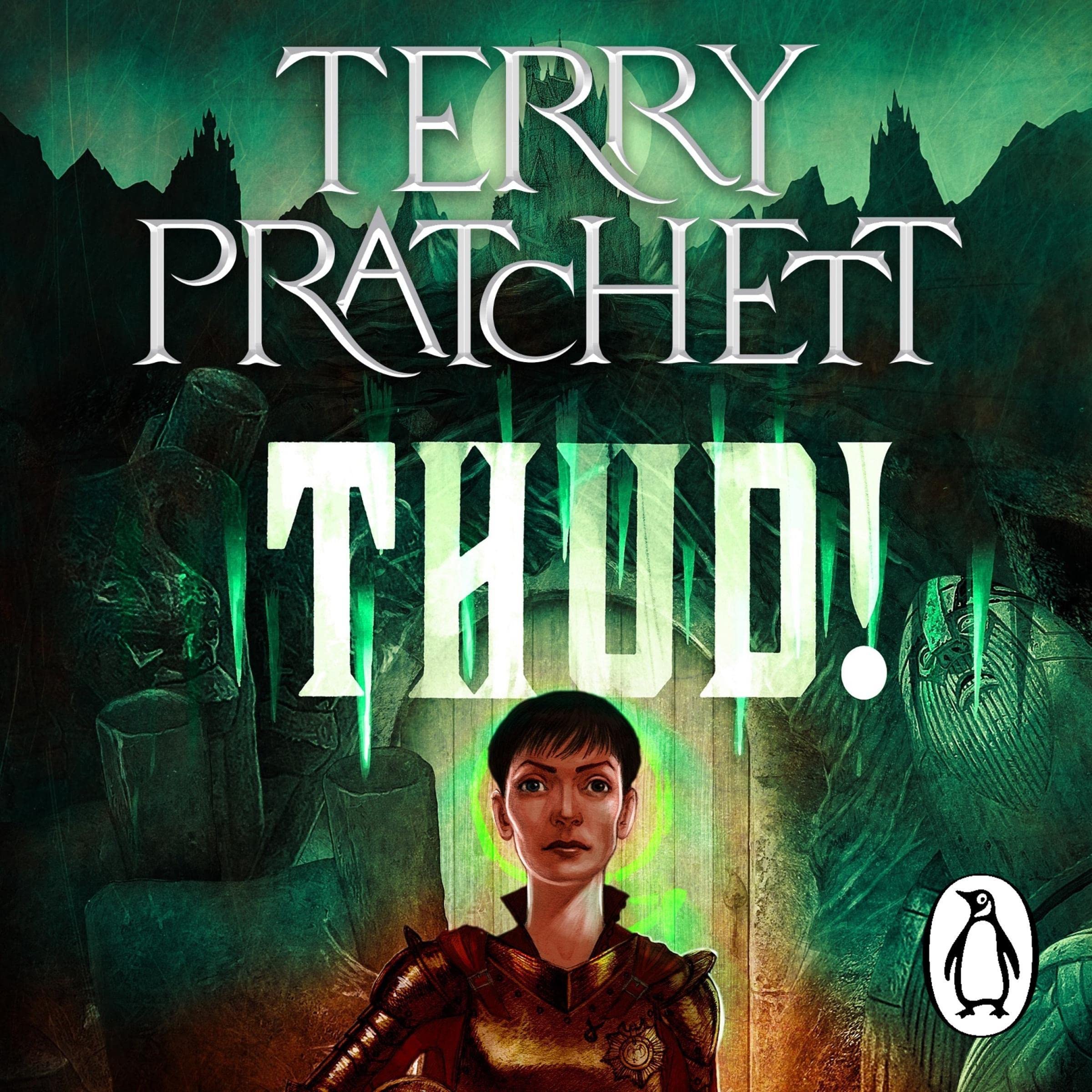 Thud!: An outrageously inventive and witty novel from one of fantasy’s best loved authors