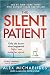 The Silent Patient by Alex Michaelides The Silent Patient by Alex Michaelides