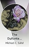 The Dufonte Chronicles, Book 2: Lavender Rose The Dufonte Chronicles, Book 2: Lavender Rose