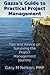 Gazza's Guide to Practical Project Management: Tips and advice on Surviving the Project Management Journey by Gary M Nelson PMP (2012-09-10)