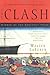 The Clash: U.S.-Japanese Relations Throughout History by Walter LaFeber (1-Sep-1998) Paperback