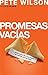 Promesas Vacias by Pete Wil...