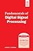 Fundamentals Of Digital Signal Processing