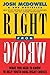 Right From Wrong by Josh McDowell (1994-01-07)