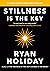 Ryan Holiday BestSelling 3 Books Set - The Way, the Enemy and the Key (Hardcover Edition)
