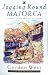 Jogging Round Majorca by Gordon West (1994-03-01)