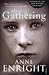 The gathering / Anne Enright