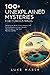 100+ Unexplained Mysteries ...