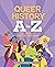 Queer History A to Z by Robin Stevenson
