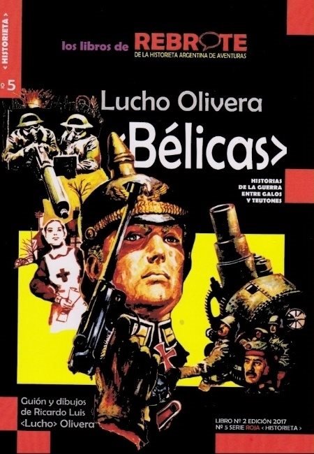 Bélicas: historias de la guerra entre galos y teutones (Los libros de Rebrote: Serie Roja, #5)