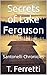 Secrets of Lake Ferguson: S...