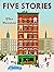 Five Stories
