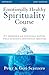 Emotionally Healthy Spirituality Workbook by Peter Scazzero