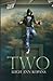 Two (One Universe) by LeighAnn Kopans (2013-08-15)