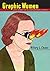 Graphic Women (Gender and Culture Series) by Chute, Hillary (... by Hillary L. Chute