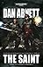 The Saint (Gaunt's Ghosts) by Abnett, Dan by Dan Abnett