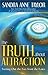 [Truth, Triumph, and Transformation: Sorting Out the Fact from the Fiction in Universal Law] [Author: Taylor, Sandra Anne] [June, 2010]