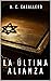 La ultima alianza