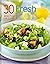 30 Minutes or Less - Fresh Food