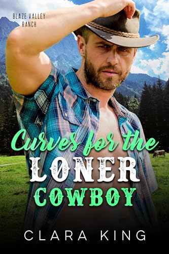 Curves for the Loner Cowboy (Crave County: Blaze Valley Ranch, #5)